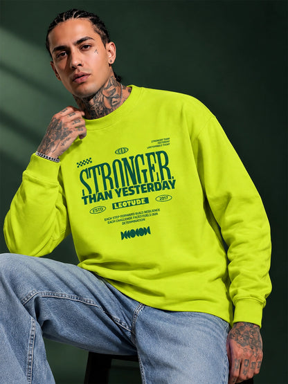 Men's Lime Green Stronger Than Yesterday Graphic Sweatshirt