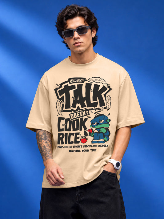 Leotude "Talk Doesn't Cook Rice" Graphic Oversized T-Shirt — Men's Streetwear Tee