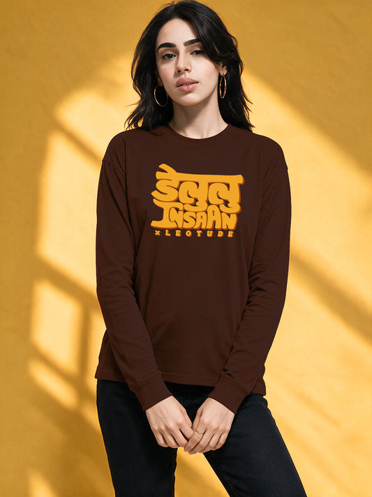 Leotude Women's Brown Delulu Insaan Full Sleeve T-Shirt