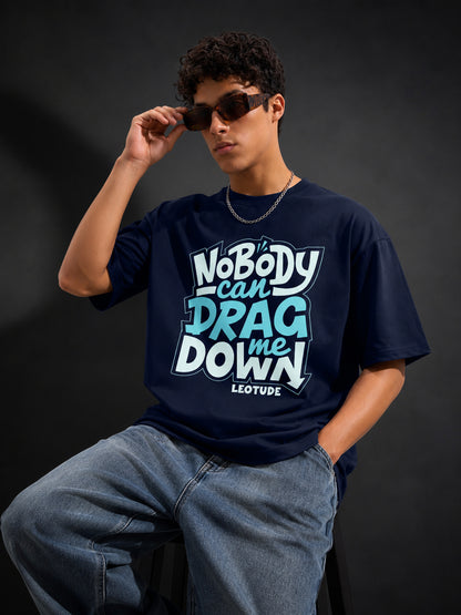 Leotude Men's "Nobody Can Drag Me Down" Printed Oversized T-Shirt — Navy Streetwear Tee